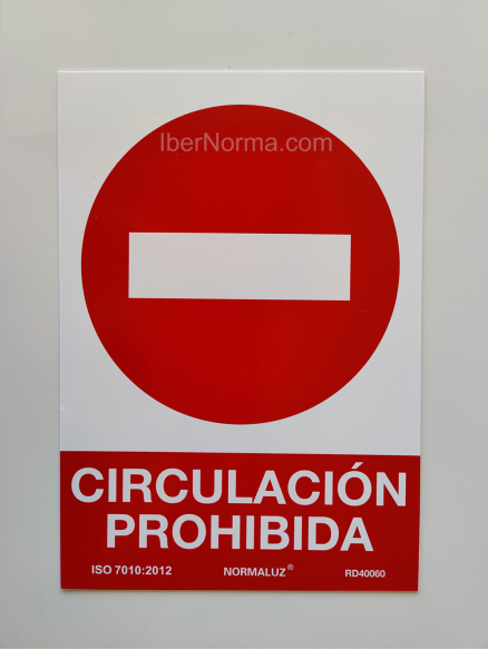 Señal Circulación prohibida - PVC - NMZ (Normaluz)