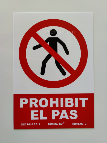 Senyal Prohibit el pas (Català - Catalán) - PVC - NMZ (Normaluz)
