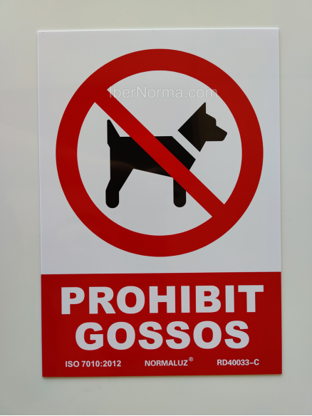 Senyal Prohibit gossos (Català - Catalán) - PVC - NMZ (Normaluz)