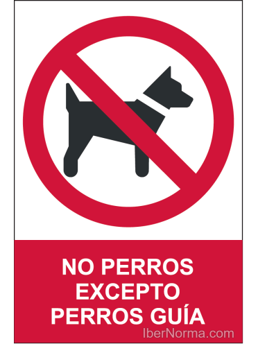 Señal No perros excepto perros guía - PVC - NMZ (Normaluz)