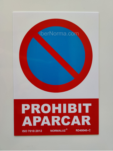 Senyal Prohibit aparcar (Català - Catalán) - PVC - NMZ (Normaluz)