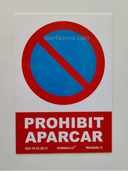 Senyal Prohibit aparcar (Català - Catalán) - PVC - NMZ (Normaluz)