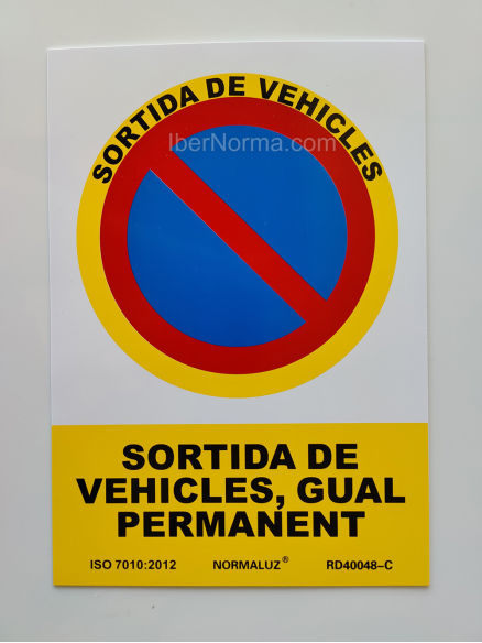 Senyal Sortida de vehicles, Gual permanent (Català - Catalán) - PVC - NMZ (Normaluz)