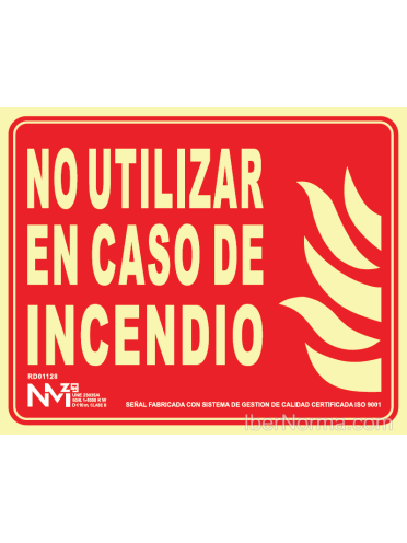 Señal No utilizar en caso de Incendio (Sin Pictograma) - PVC - NMZ (Normaluz)
