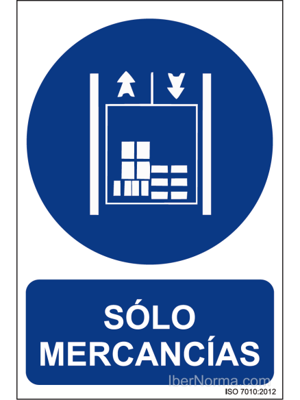 Señal Sólo mercancías - PVC - NMZ (Normaluz)