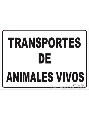 Señal Transportes de animales vivos - PVC - NMZ (Normaluz)