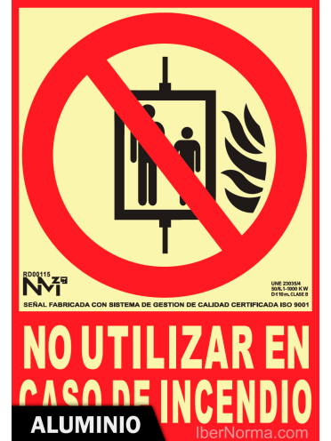 Señal Aluminio - No utilizar en caso de incendio - NMZ (Normaluz)