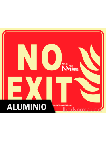 Señal Aluminio - No Exit (Sin Pictograma) - NMZ (Normaluz)