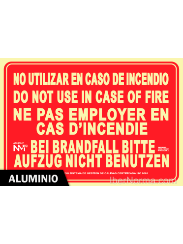 Señal Aluminio - No utilizar en caso de incendio (Multi idioma) - NMZ (Normaluz)