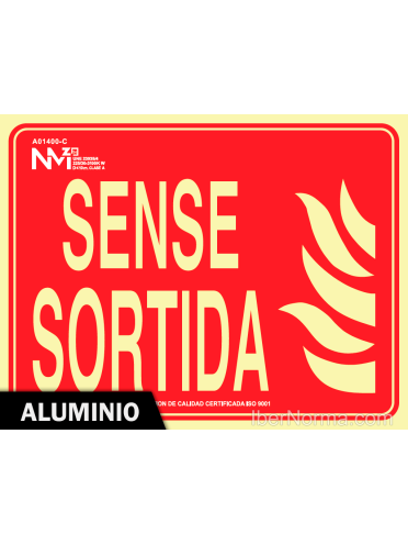 Senyal Alumini - Sense Sortida (Catalán - Català) - NMZ (Normaluz)