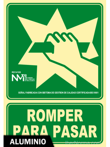 Señal Aluminio Romper para pasar - NMZ (Normaluz)