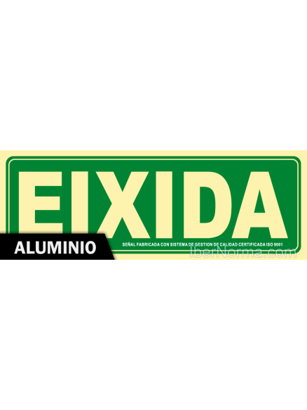 Señal Aluminio - Eixida (Valenciano - Valencià) - NMZ (Normaluz)