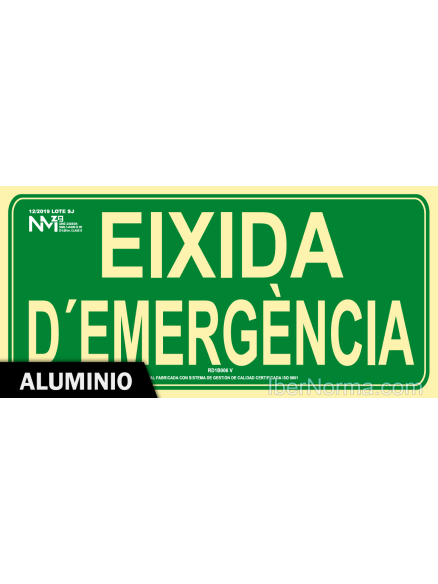 Señal Aluminio - Eixida d'Emergència (Valenciano - Valencià) - NMZ (Normaluz)