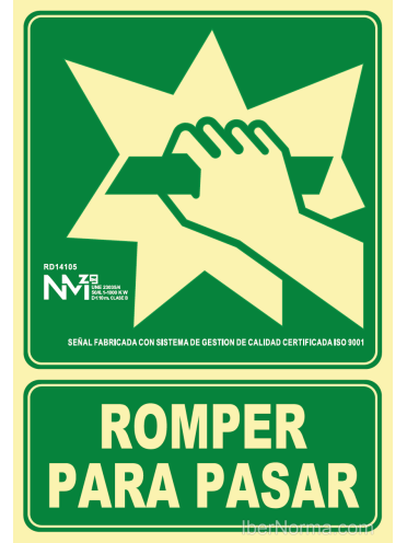 Señal Romper para pasar - PVC - NMZ (Normaluz)