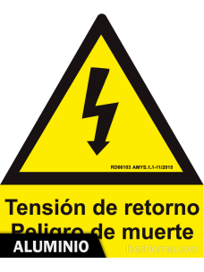Señal Aluminio - Tensión de retorno Peligro de muerte - NMZ (Normaluz)