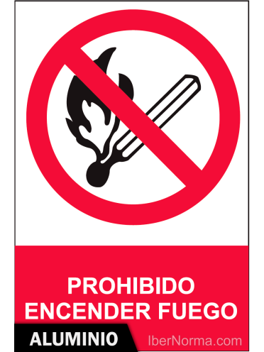 Señal Aluminio - Prohibido encender fuego - NMZ (Normaluz)