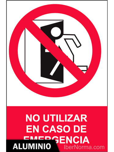 Señal Aluminio - No utilizar en caso de emergencia - NMZ (Normaluz)