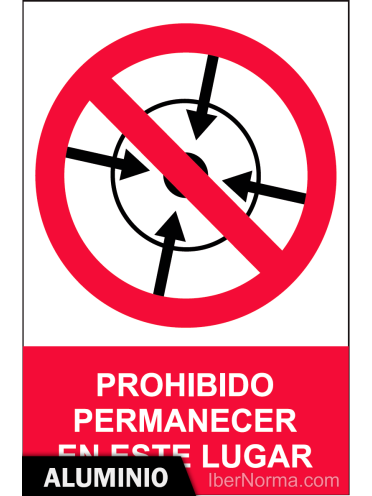 Señal Prohibido permanecer en este lugar - PVC - NMZ (Normaluz)