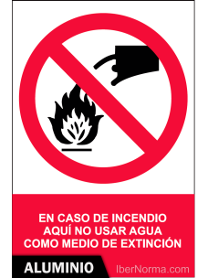 Señal Aluminio - En caso de incendio aquí no usar agua como medio de extinción - NMZ (Normaluz)