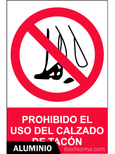 Señal Aluminio - Prohibido el uso del calzado de tacón - NMZ (Normaluz)