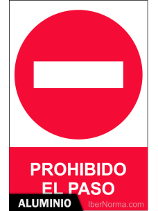 Señal Aluminio - Prohibido el paso - NMZ (Normaluz)