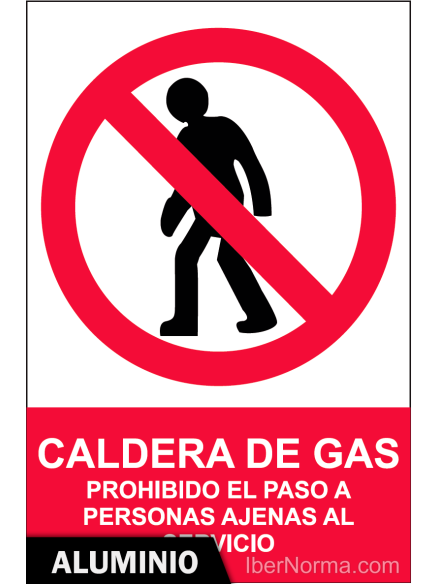 Señal Aluminio - Caldera de gas, Prohibido el paso a personas ajenas al servicio - NMZ (Normaluz) Señal Aluminio - Caldera de gas, Prohibido el paso a personas ajenas al servicio - NMZ (Normaluz)