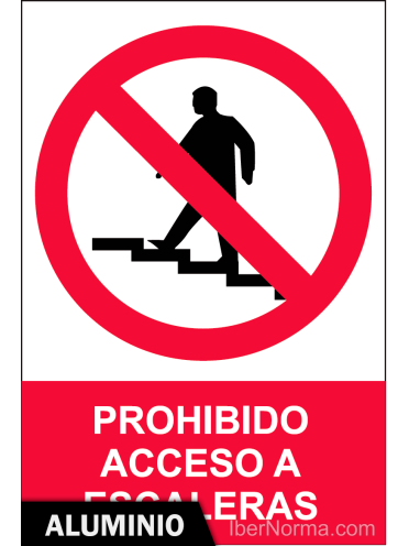 Señal Aluminio - Prohibido acceso a escaleras - NMZ (Normaluz)