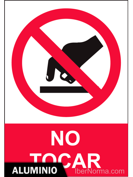 Señal Aluminio - No tocar - NMZ (Normaluz) Señal Aluminio - No tocar - NMZ (Normaluz)
