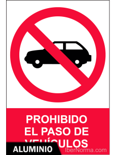 Señal Aluminio - Prohibido el paso de vehículos - NMZ (Normaluz)