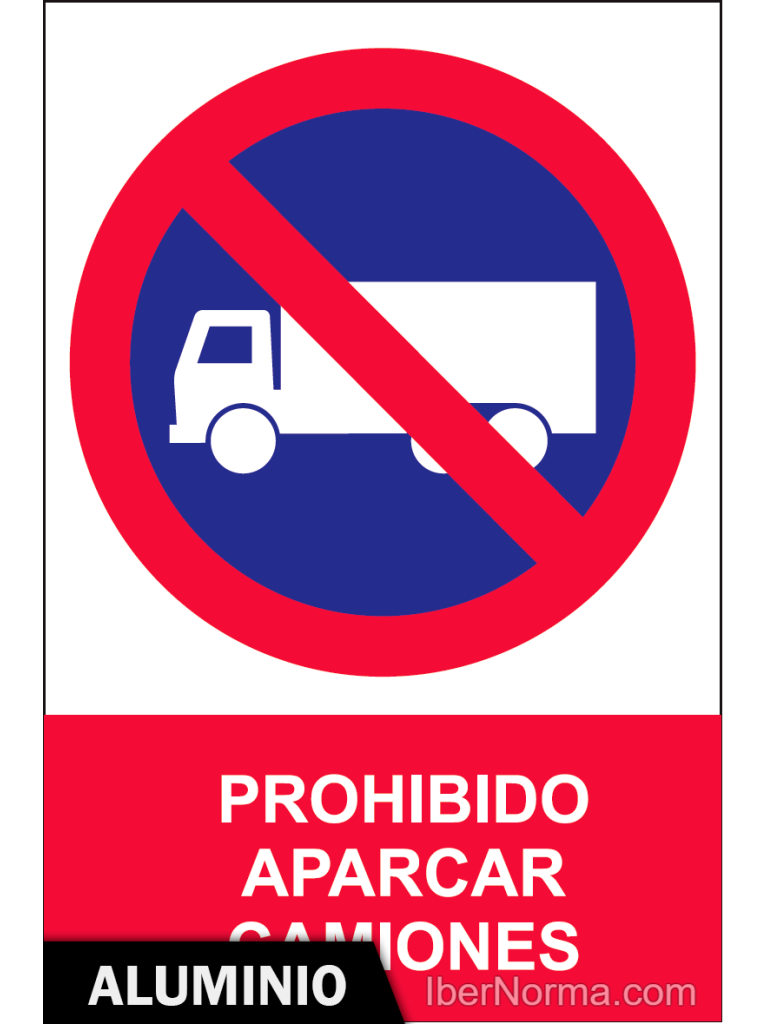 Lustre mucho vestíbulo Señal Aluminio - Prohibido aparcar camiones - NMZ (Normaluz)