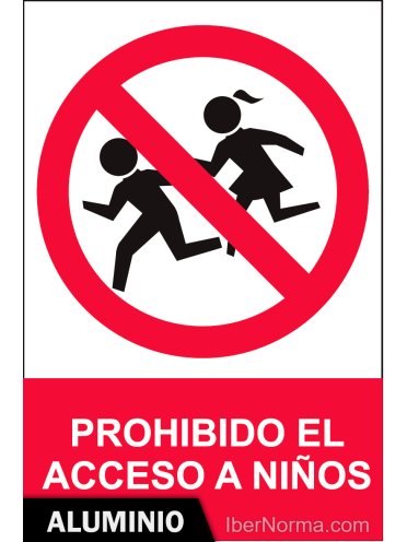 Señal Aluminio - Prohibido el acceso a niños - NMZ (Normaluz)