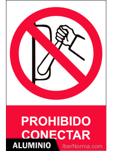 Señal Aluminio - Prohibido conectar - NMZ (Normaluz)