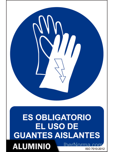Señal Aluminio - Es obligatorio el uso de guantes aislantes - NMZ (Normaluz)