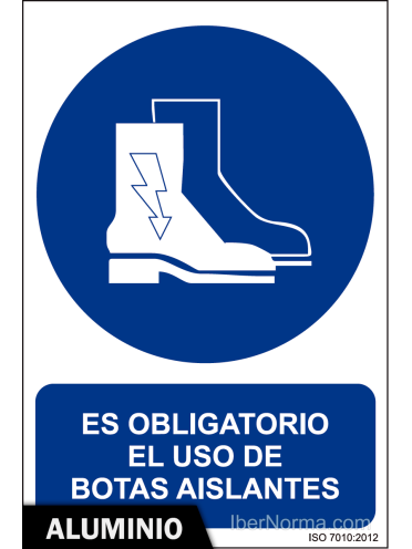 Señal Aluminio - Es obligatorio el uso de botas aislantes - NMZ (Normaluz)