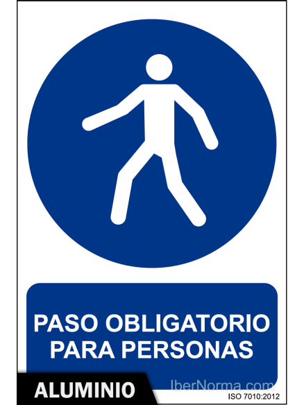 Señal Aluminio - Paso obligatorio para personas - NMZ (Normaluz) Señal Aluminio - Paso obligatorio para personas - NMZ (Normaluz)