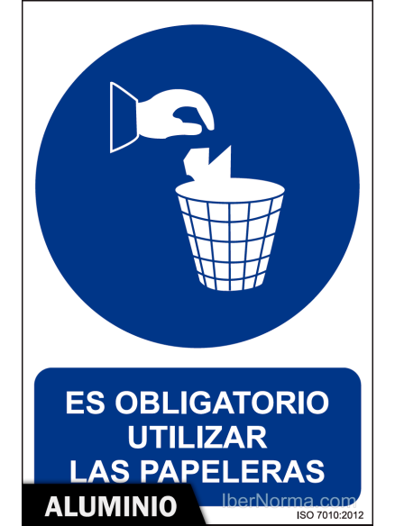 Señal Aluminio - Es obligatorio utilizar las papeleras - NMZ (Normaluz) Señal Aluminio - Es obligatorio utilizar las papeleras - NMZ (Normaluz)