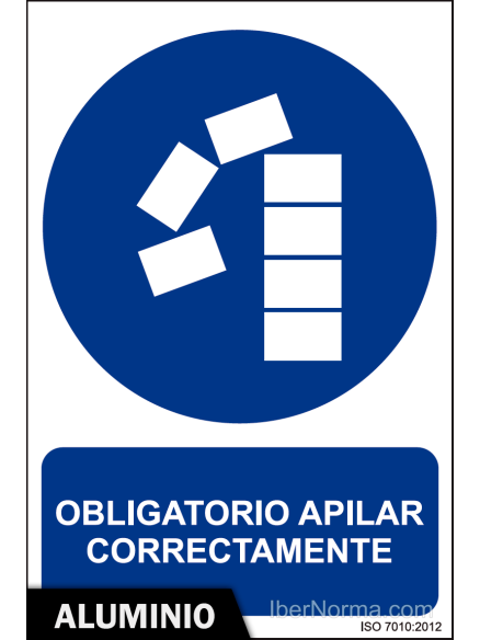 Señal Aluminio - Obligatorio apilar correctamente - NMZ (Normaluz) Señal Aluminio - Obligatorio apilar correctamente - NMZ (Normaluz)