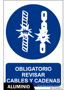 Señal Aluminio - Obligatorio revisar cables y cadenas - NMZ (Normaluz)