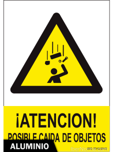 Señal Aluminio - ¡Atención! Posible caída de objetos - NMZ (Normaluz)