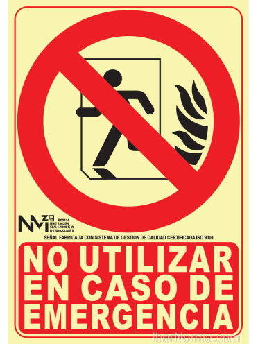Señal No utilizar en caso de Emergencia - PVC - NMZ (Normaluz)