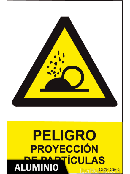 Señal Aluminio - Peligro Proyección de partículas - NMZ (Normaluz) Señal Aluminio - Peligro Proyección de partículas - NMZ (Normaluz)