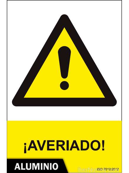 Señal Aluminio - ¡Averiado! - NMZ (Normaluz) Señal Aluminio - ¡Averiado! - NMZ (Normaluz)