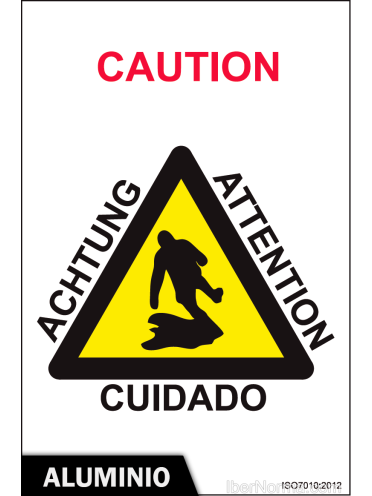 Señal Aluminio - Caution Cuidado Attention Achtung - NMZ (Normaluz)