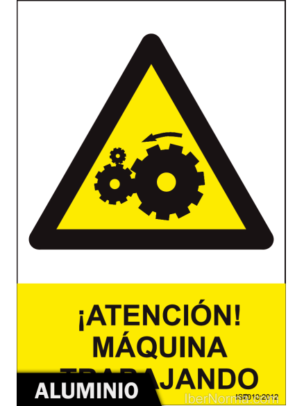 Señal Aluminio - ¡Atención! Máquina trabajando - NMZ (Normaluz)
