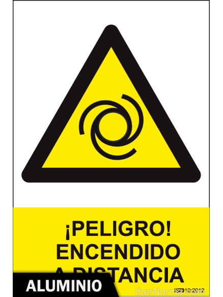Señal Aluminio - ¡Peligro! Encendido a distancia - NMZ (Normaluz) Señal Aluminio - ¡Peligro! Encendido a distancia - NMZ (Normaluz)