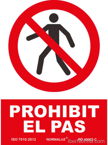 Senyal Prohibit el pas (Català - Catalán) - PVC - NMZ (Normaluz)