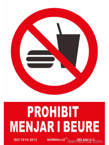 Senyal Prohibit menjar i beure (Català - Catalán) - PVC - NMZ (Normaluz)