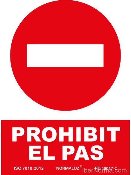 Senyal Prohibit el pas (Català - Catalán) - PVC - NMZ (Normaluz)