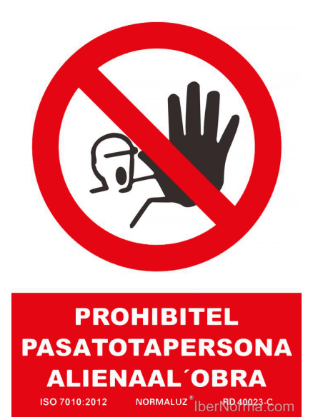 Senyal Prohibit el pas a tota persona aliena a l'obra (Català - Catalán) - PVC - NMZ (Normaluz)