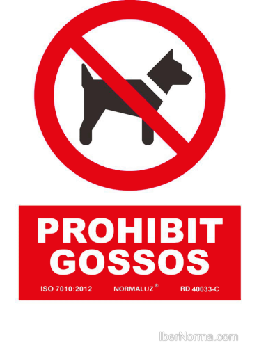 Senyal Prohibit gossos (Català - Catalán) - PVC - NMZ (Normaluz)